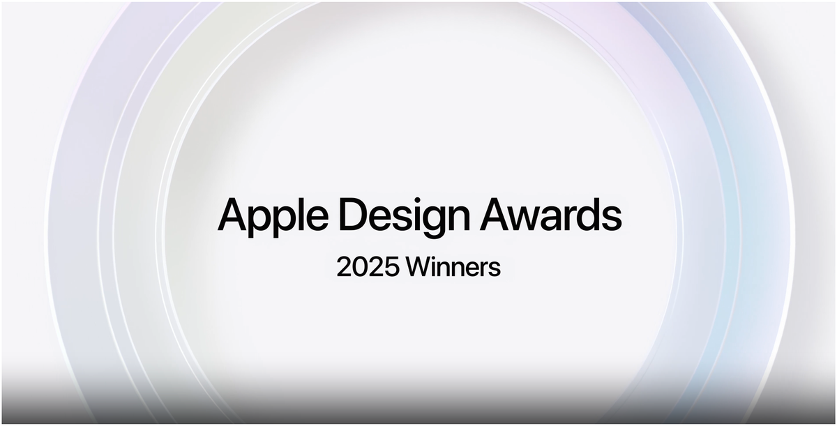 🏆 2025 Apple Design Award Winners Highlights